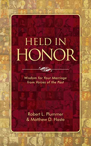 Imagen de archivo de Held in Honor: Wisdom for Your Marriage from Voices of the Past a la venta por Gulf Coast Books