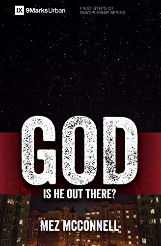 Beispielbild fr God - Is He Out There? (9 Marks) (First Steps) zum Verkauf von WorldofBooks