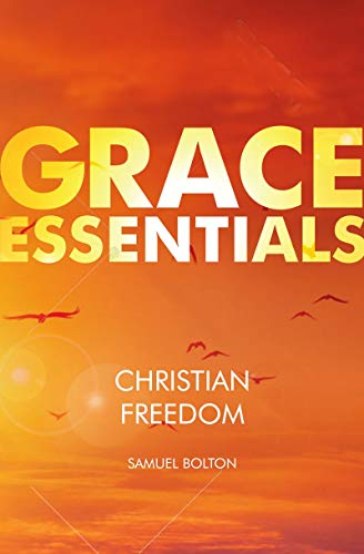 Beispielbild fr Christian Freedom (Grace Essentials) zum Verkauf von WorldofBooks