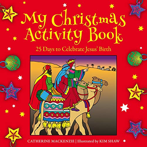 Imagen de archivo de My Christmas Activity Book: 25 Days to Celebrate Jesus' Birth a la venta por SecondSale