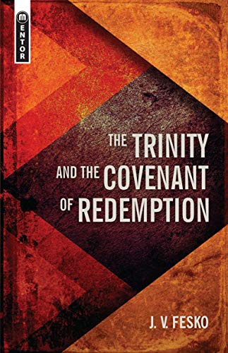 Beispielbild fr The Trinity and the Covenant of Redemption. zum Verkauf von Bethel Books, Hanley