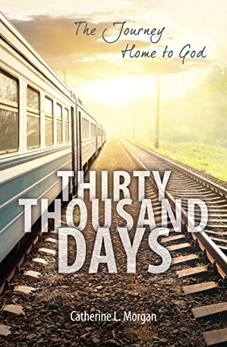 Stock image for Thirty Thousand Days: The Journey Home to God (Focus for Women) for sale by Your Online Bookstore