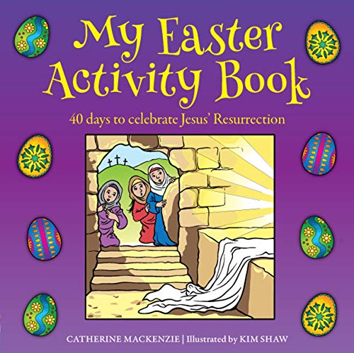Stock image for My Easter Activity Book: 40 Days to Celebrate Jesus' Resurrection for sale by ThriftBooks-Atlanta