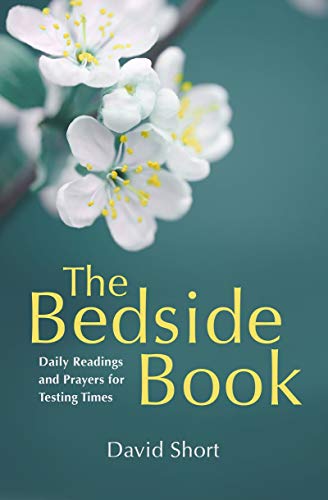 Beispielbild fr The Bedside Book: Daily Readings and Prayers for Testing Times zum Verkauf von WorldofBooks