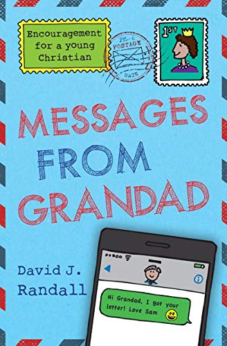 Beispielbild fr Messages From Grandad: Encouragement for a Young Christian zum Verkauf von WorldofBooks