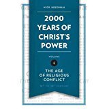 Beispielbild fr 2000 Years of Christ's Power, Volume 4, The Age of Religious Conflict zum Verkauf von Decluttr