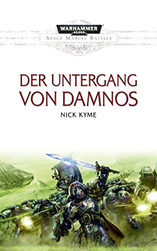 Stock image for Space Marine Battles - Der Untergang von Damnos for sale by medimops