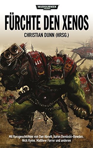 Stock image for Warhammer 40.000 - Frchte den Xenos for sale by medimops