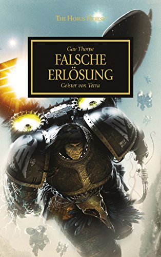 9781781930601: Horus Heresy - Falsche Erlsung: Geister von Terra