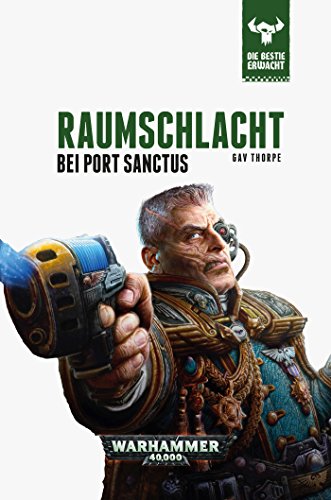 Beispielbild fr Warhammer 40.000 - Raumschlacht bei Port Sanctus: Die Bestie erwacht 3 zum Verkauf von medimops