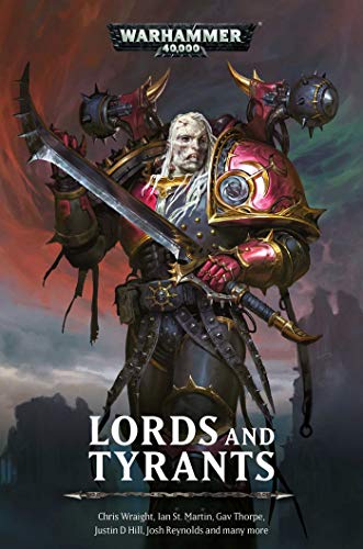 Imagen de archivo de Lords and Tyrants (Warhammer 40,000) a la venta por Books Unplugged