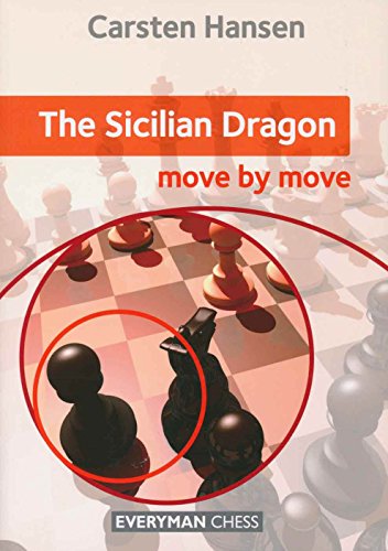 Beispielbild fr The Sicilian Dragon - Move by Move zum Verkauf von Front Cover Books