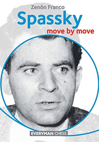 Beispielbild fr Spassky Move by Move zum Verkauf von Blackwell's