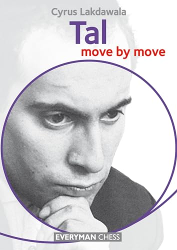 Beispielbild fr Tal: Move by Move (Everyman Chess) zum Verkauf von WorldofBooks