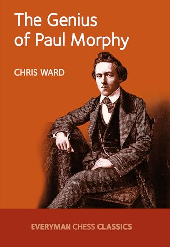 9781781943328: The Genius of Paul Morphy