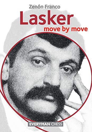 9781781944349: Lasker: Move by Move