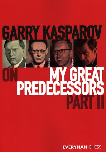 Stock image for Garry Kasparov on My Great Predecessors, part 2: Part 2 for sale by BooksRun