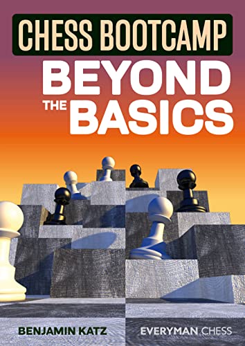 Stock image for Chess Bootcamp: Beyond the Basics (Everyman Chess) for sale by HPB-Ruby