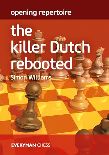 Beispielbild fr Opening Repertoire: The Killer Dutch Rebooted zum Verkauf von Blackwell's