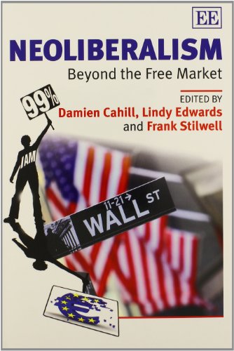 Stock image for Neoliberalism: Beyond the Free Market for sale by Books From California