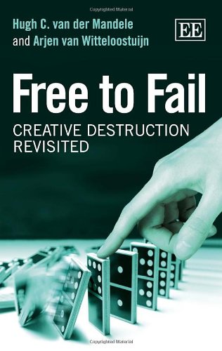 9781781953143: Free to Fail: Creative Destruction Revisited