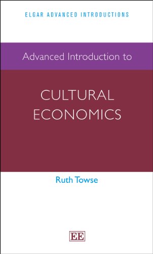9781781954898: Advanced Introduction to Cultural Economics (Elgar Advanced Introductions series)