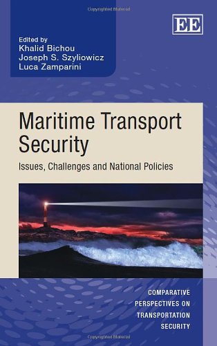 Stock image for Maritime Transport Security : Issues, Challenges, and National Policies for sale by Better World Books Ltd