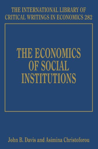 9781781955246: The Economics of Social Institutions: 282 (The International Library of Critical Writings in Economics series)