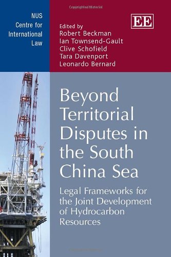 Beispielbild fr Beyond Territorial Disputes in the South China Sea: Legal Frameworks for the Joint Development of Hydrocarbon Resources (NUS Centre for International Law series) zum Verkauf von Books From California