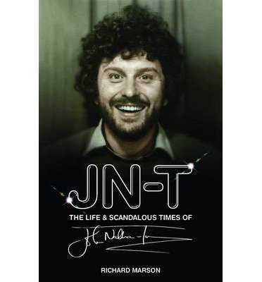 9781781960769: J.N.T. the Life and Scandalous Times of John Nathan-Turner