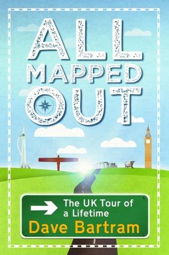 Beispielbild fr All Mapped Out: The UK Tour of a Lifetime zum Verkauf von WorldofBooks