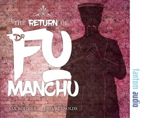 The Return of Dr Fu Manchu - Sax Rohmer