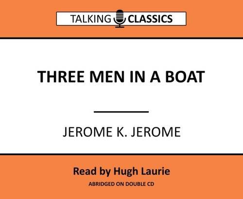 Imagen de archivo de Three Men in a Boat (Talking Classics) (Audio CD) a la venta por Revaluation Books