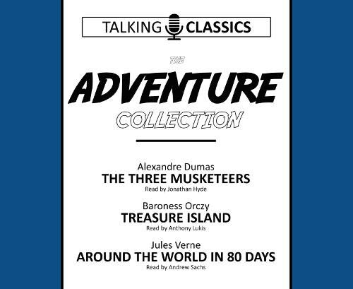 Beispielbild fr Adventure Collection : The Three Musketeers / Treasure Island / Around the World in 80 Days zum Verkauf von GreatBookPrices