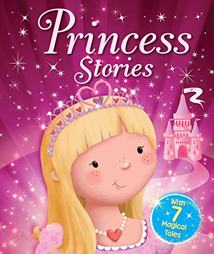 Imagen de archivo de Princess Stories: With 7 Magical Tales (Young Storytime) a la venta por WorldofBooks