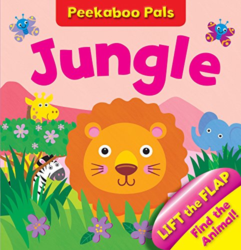 Stock image for Peekaboo Pals - Jungle: Lift and Flap Book (Lift and Find) for sale by AwesomeBooks
