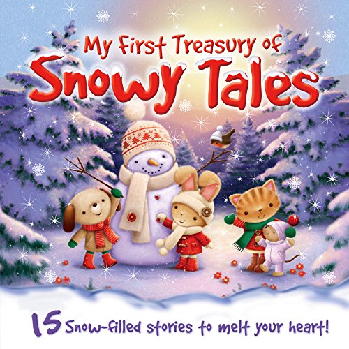 Imagen de archivo de My First Treasury of Snowy Tales a la venta por Better World Books