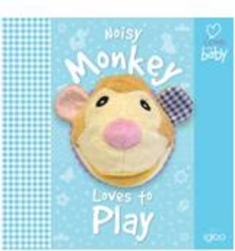 Stock image for Monkey (I LOVE MY BABY - Lovable Friends Puppet - Igloo Books Ltd) for sale by WorldofBooks