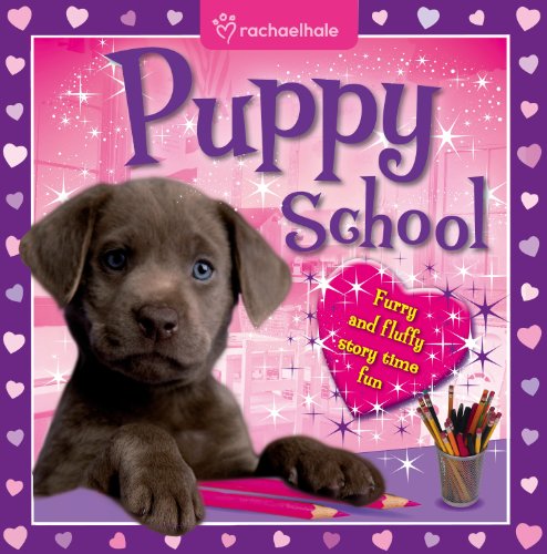 Stock image for Rachel Hale, Puppies, hardback padded gift book / photo storybook for little girls. (Igloo Books Ltd) for sale by WorldofBooks