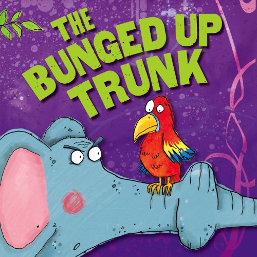 Stock image for The Bunged Up Trunk for sale by MusicMagpie