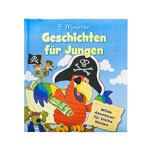Stock image for 5 Minuten Geschichten fr Jungen: Wilde Abenteuer fr kleine Helden for sale by medimops