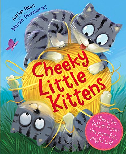 Stock image for Picture Book: Cheeky Little Kitten for sale by Wonder Book