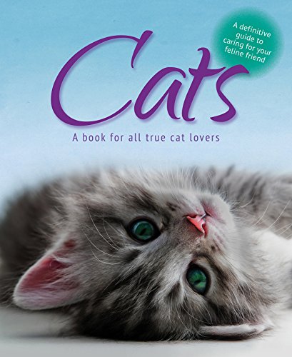 Imagen de archivo de Cats : The Ultimate Cat Lover's Guide a la venta por Better World Books