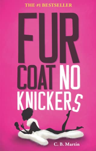 Stock image for Fur Coat No Knickers (Fur Coat Series) for sale by Books Unplugged