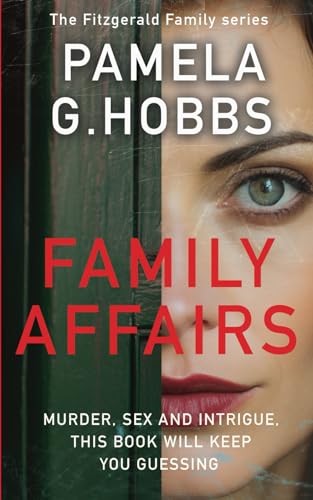 Stock image for Family Affairs: A gripping drama set in Ireland: 1 (The Fitzgerald Family Series) for sale by WorldofBooks