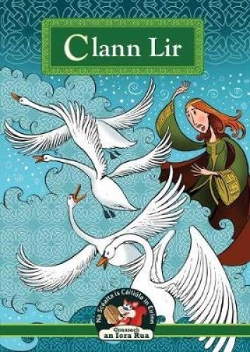 Imagen de archivo de Clann Lir: Children of Lir Irish a la venta por WorldofBooks