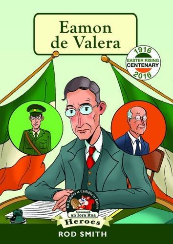 Beispielbild fr Eamon de Valera: Dev (In a Nutshell Heroes Book 7) zum Verkauf von WorldofBooks