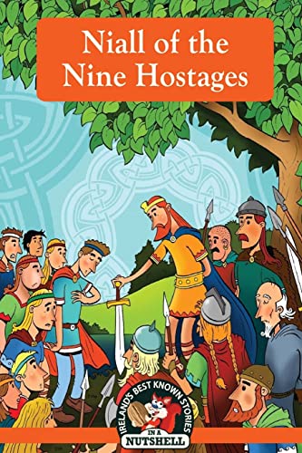 Stock image for Niall of the Nine Hostages (Irish Myths Legends In A Nutshell) for sale by Seattle Goodwill