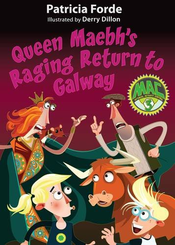 Beispielbild fr Queen Maebh's Raging Return to Galway zum Verkauf von WorldofBooks