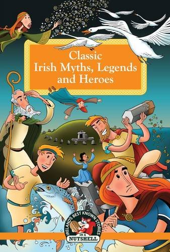 Beispielbild fr Classic Irish Myths, Legends and Heroes zum Verkauf von WorldofBooks